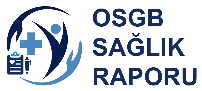 Osgb Sağlık Raporu | Antalya OSGB Sağlık Raporu | İstanbul OSGB Sağlık Raporu | İzmir OSGB Sağlık Raporu | Ankara OSGB Sağlık Raporu | Bursa OSGB Sağlık Raporu